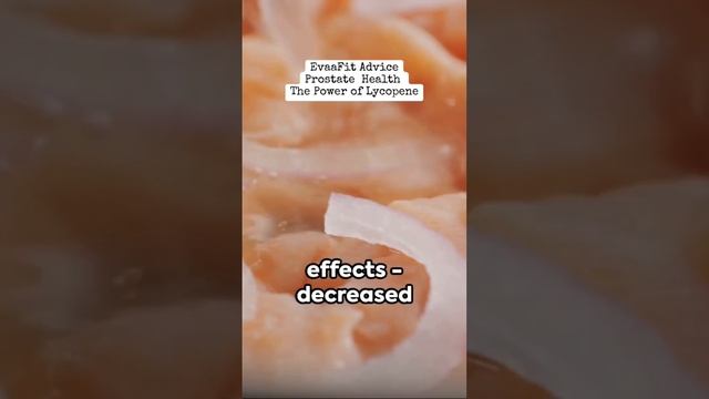 Prostate Health -The Power of Lycopene