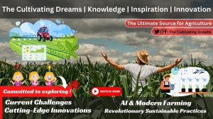 The Cultivating Dreams | Knowledge | Inspiration | Innovation