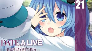 (PC) DATE A LIVE: Ren Dystopia Прохождение - Часть 21 (Рут Ёсино)