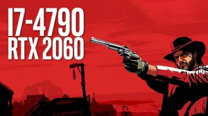 Red Dead Redemption в 2k на Core i7-4790 и RTX 2060 6G