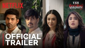 Yeh Kaali Kaali Ankhein TV Series, season 2 - Official Trailer | Netflix