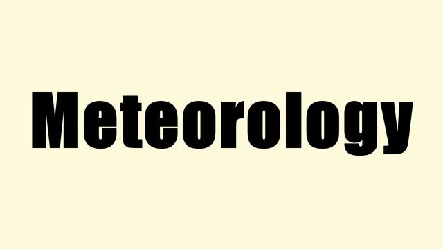 Meteorology