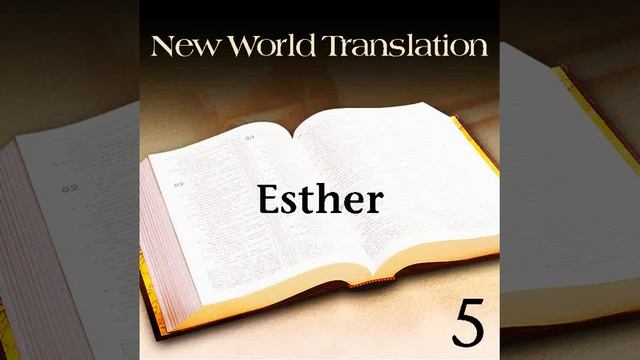 ESTHER - New World Translation of the Holy Scriptures.