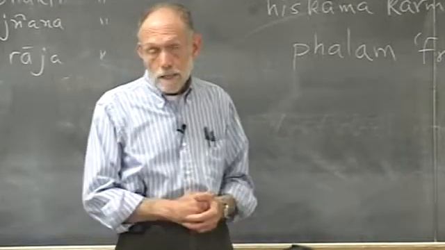 PACS 164A Lecture 6: The Vedanta as Old/New Paradigm - The Gita on Human Action and Life's Purpose