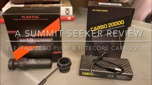 Flextail Zero Pump & Nitecore Carbo 20000