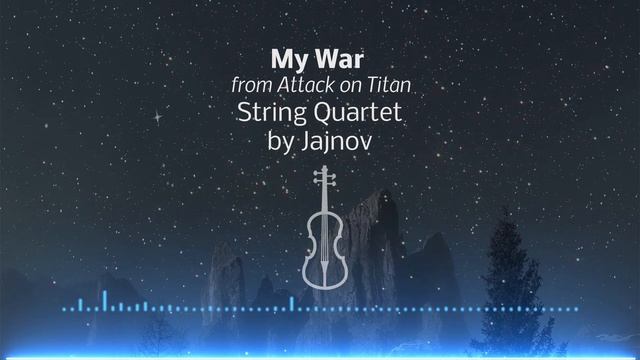 Attack on Titan 2020 OP 6 - "My War" (String Quartet) |「進撃の巨人」The Final Season OP