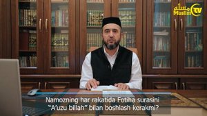 Namozning har rakatida Fotihadan oldin “Istiʼoza” aytiladimi?