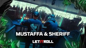 Mustaffa & Sheriff - Let It Roll 2024