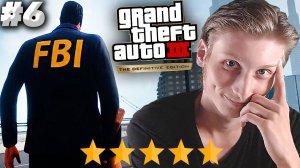 БОЛЬНОЕ ЗАДАНИЕ С ПЯТЬЮ ЗВЁЗДАМИ НА ХВОСТЕ ► Grand Theft Auto III - The Definitive Edition ► #6