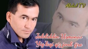Жалолиддин усмонов йиглоки киз