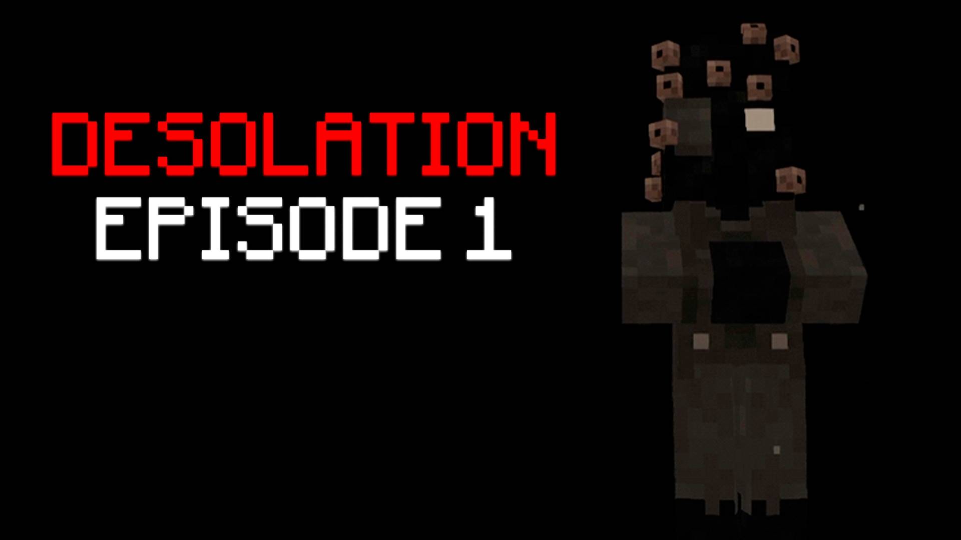 ОПУСТОШЕНИЕ ▷ Desolation: Episode 1