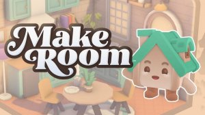 MakeRoom - Официальный Анонсирующий Трейлер