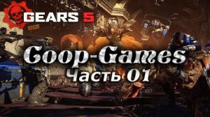 CoopGames #23 Gears 5 Часть 1