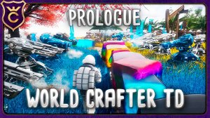 КОСМОНАВТ с КИРКОЙ ходит по ВОДЕ и защищается от КУБИКОВ! World Crafter TD Prologue