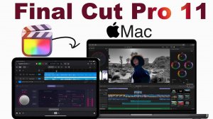 Новый Final Cut Pro 11 Бесплатно | NEW Final Cut Pro 11FREE