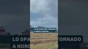 Tornado su Rovigo, l'impressionante vortice che tocca terra