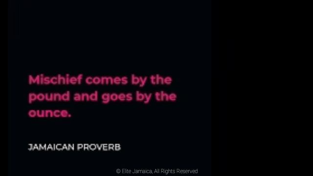 60 JAMAICAN PROVERBS And their MEANINGS (Jamaican Folk sayings Explained)