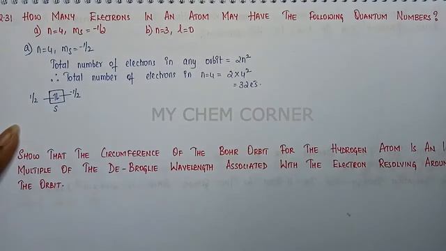 How many electrons in an atom may have the following quantum numbers i)n-4, ms=-1/2 ii)n=3,l=0