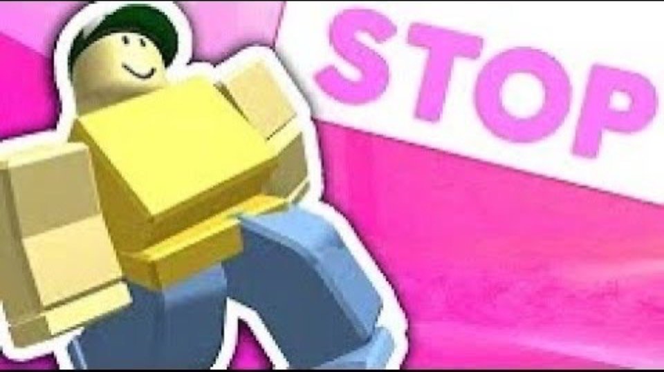ROBLOX……NO…..STOP