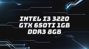 I3 3220 + GTX 650TI Game test (Мир Танков, GTA V)