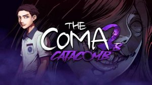 Начало игры 📜 The Coma 2B: Catacomb (2024)