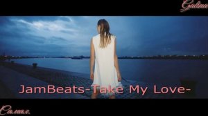 JamBeats-Take My Love-