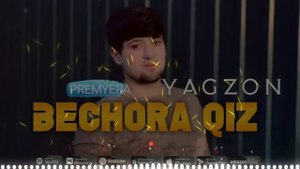 Yagzon - Bechora qiz | Ягзон - Бечора қиз (Audio Version )