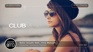 Sako Isoyan feat. Irina Makosh - Dreamer (Juloboy Remix) [CLUBMusic Release]