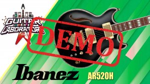 Электрогитара IBANEZ AR520H-BK - демонстрация звучания