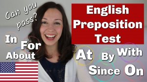 English Preposition QUIZ Do you know these 15 prepositions