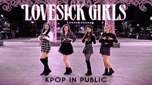 [KPOP IN PUBLIC | ONE TAKE] BLACKPINK - 'Lovesick Girls'
