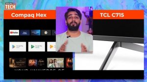 Compaq Hex Qled TV VS TCL C715 Smart TV, Which QLED tv should you buy?