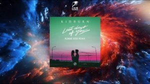 Kidburn - Last Days Of You (Robbie Seed Extended Remix)