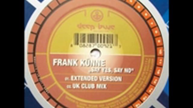 Frank Kunne - Say Yes, Say No (Extended Version) смотреть онлайн