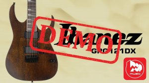 Электрогитара IBANEZ GIO GRG121DX - демонстрация звучания