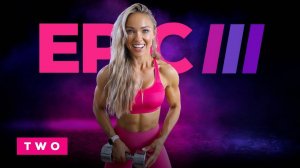 Caroline Girvan - EPIC UPPER BODY WORKOUT - Powerful Push & Pull | EPIC III Day 2