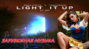 ЗАРУБЕЖНАЯ МУЗЫКА 2024 🔥 | 😍 Robin Hustin x TobiMorrow - Light It Up | ❤️🔥 ТАНЦЕВАЛЬНАЯ МУЗЫКA