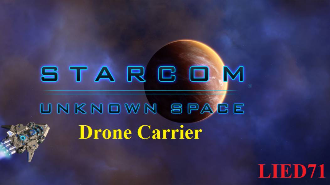 Starcom: Unknown Space. серия 4. Крейсер, территория торговцев, дроны, судно старком Алетейя...