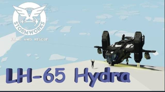 Я в Stormworks. Обзор на LH-65 Hydra