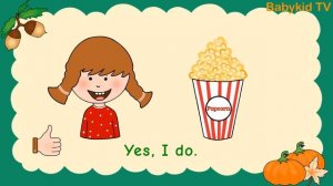 Do you like. Yes I do. No, I don't