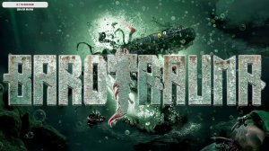 🌊Играем в Barotrauma