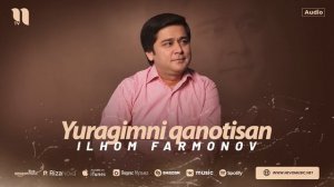 Ilhom Farmonov - Yuragimni qanotisan (audio 2024)