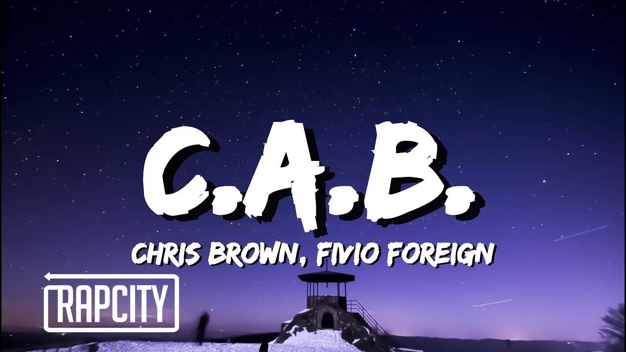 Chris Brown ft. Fivio Foreign — C.A.B. (Catch A Body)