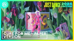 Just Dance 2024 Edition - Cure For Me - Бумажная версия by AURORA