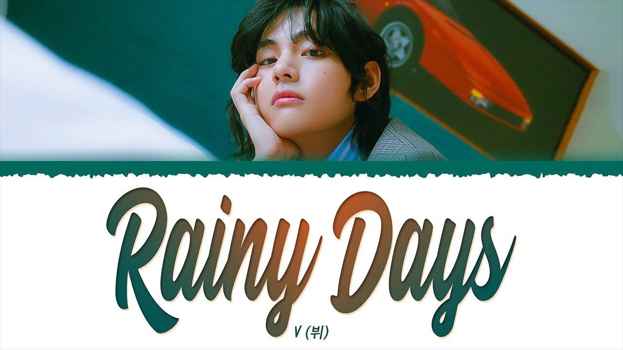 V 'Rainy Days' Official MV