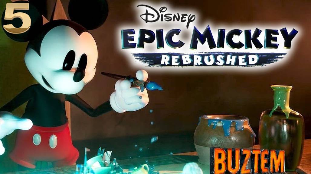 🐭Микки Маус🐭 (Disney Epic Mickey:🎨 Rebrushed🎨)прохождение ч 5