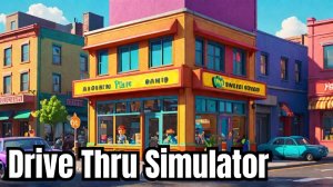 Drive Thru Simulator Demo