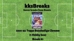 2021-22 Topps Bundesliga Chrome (1 Hobby Box) - #1