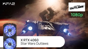 KFA2 X GeForce RTX 4060 Black | StarWars Outlaws | 1080p (Full HD) разрешение