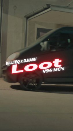 KILLTEQ x D.HASH x V94 MC's - Loot